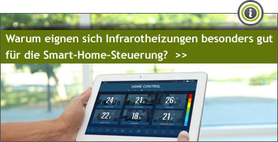 Warum eignen sich Infrarotheizungen besonders gut f�r die Smart-Home-Steuerung?